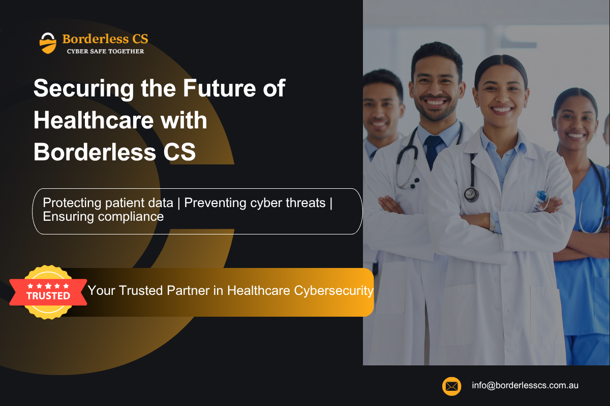 How Borderless CS is Helping the Healthcare Sector Stay Secure